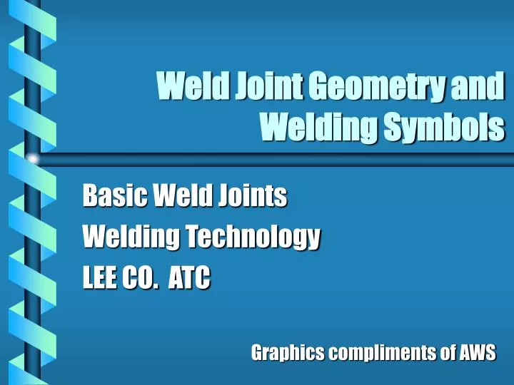 weld joint geometry and welding symbols