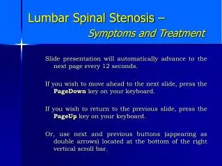 Lumbar Spinal Stenosis – Symptoms and Treatment