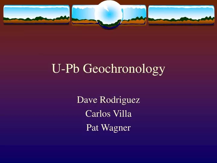u pb geochronology