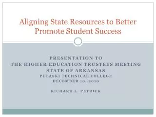 Aligning State Resources to Better Promote Student Success