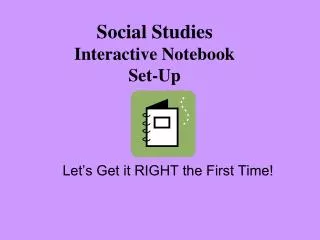 Social Studies Interactive Notebook Set-Up