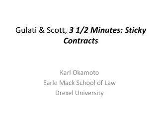 Gulati &amp; Scott, 3 1/2 Minutes: Sticky Contracts