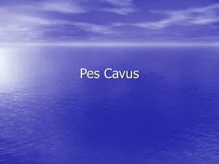 Pes Cavus