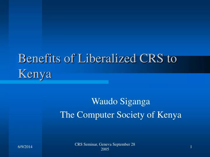 benefits of liberalized crs to kenya