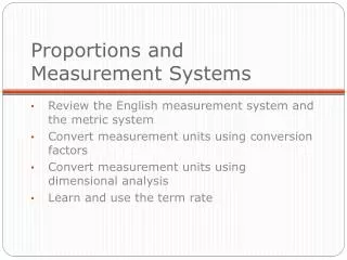 Proportions and Measurement Systems