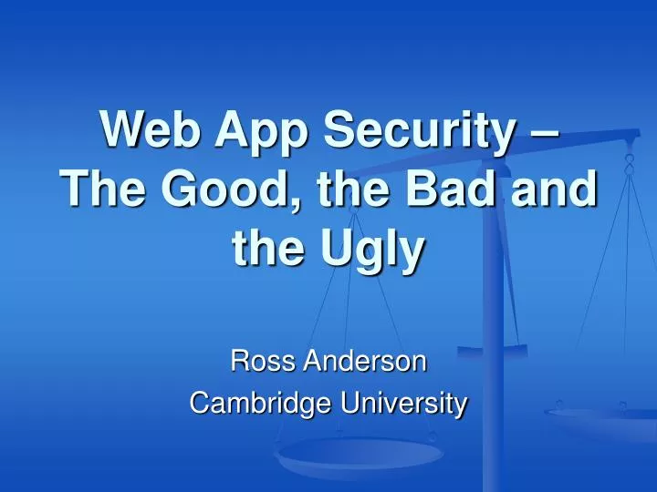 web app security the good the bad and the ugly