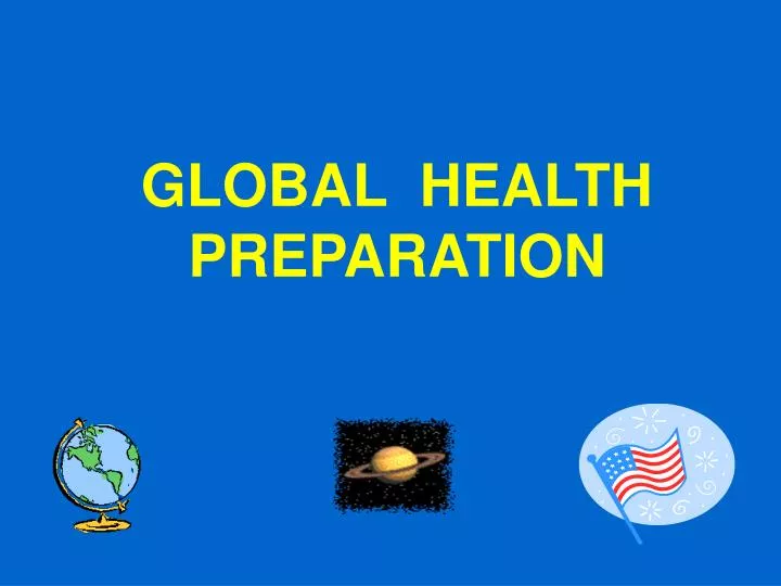 global health preparation
