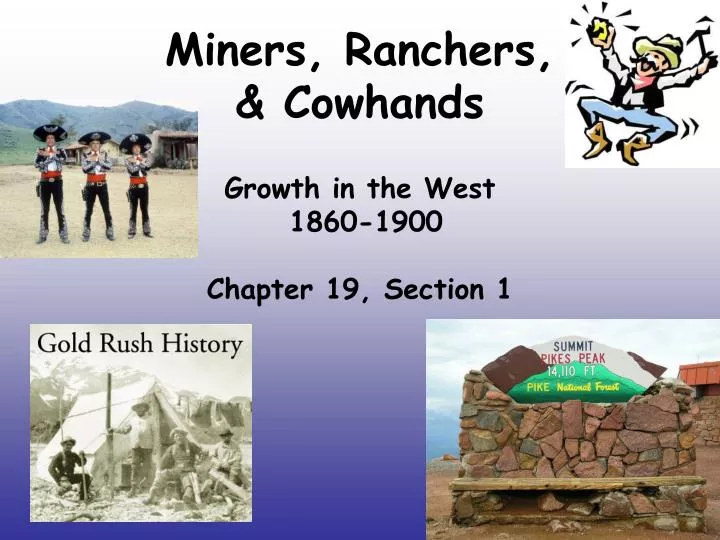miners ranchers cowhands