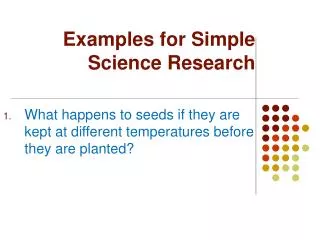 Examples for Simple Science Research