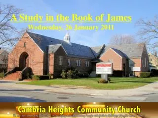 A Study in the Book of James Wednesday, 26 January 2011
