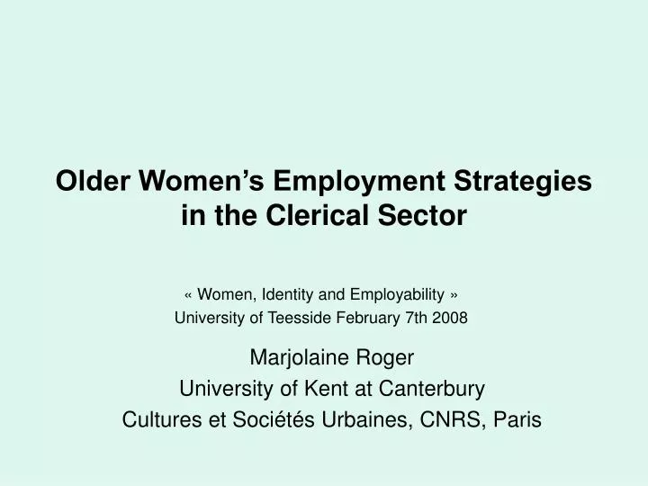 older women s employment strategies in the clerical sector