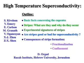 High Temperature Superconductivity: