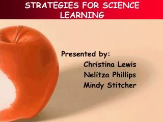 STRATEGIES FOR SCIENCE LEARNING