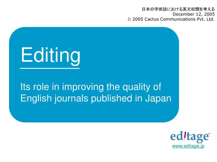 editing its role in improving the quality of english journals published in japan