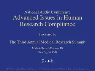National Audio Conference Advanced Issues in Human Research Compliance