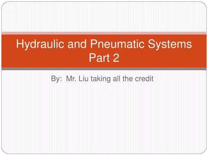 hydraulic and pneumatic systems part 2