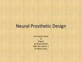 Neural Prosthetic Design