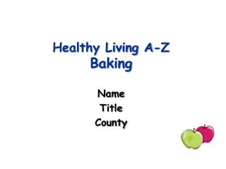 Healthy Living A-Z Baking