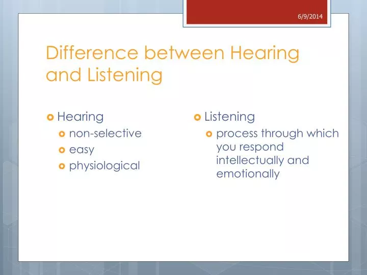 difference between hearing and listening