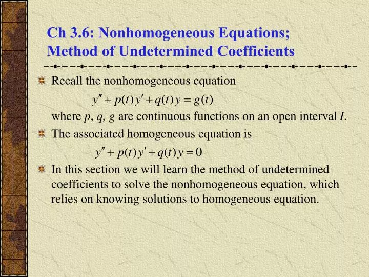 ch 3 6 nonhomogeneous equations method of undetermined coefficients