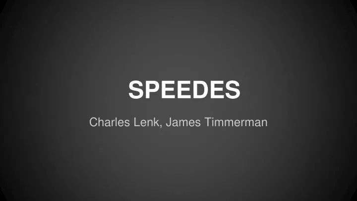 speedes