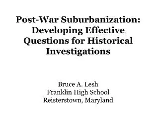 Post-War Suburbanization: Developing Effective Questions for Historical Investigations