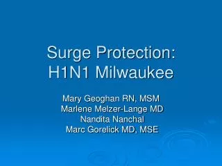 Surge Protection: H1N1 Milwaukee