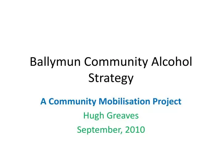ballymun community alcohol strategy