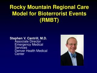 Rocky Mountain Regional Care Model for Bioterrorist Events (RMBT)