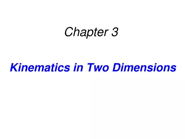 kinematics in two dimensions