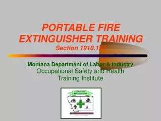 PORTABLE FIRE EXTINGUISHER TRAINING Section 1910.157