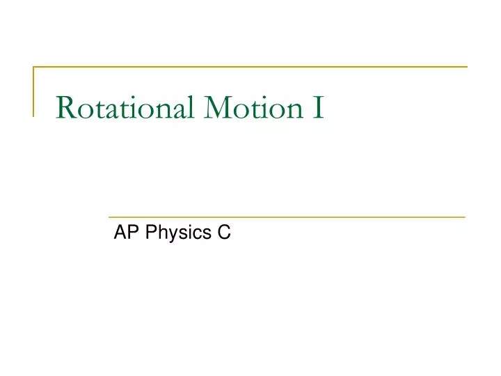 rotational motion i