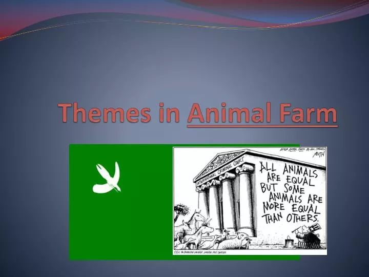 themes in animal farm