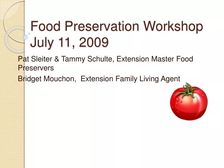 food preservation workshop july 11 2009