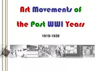 Art Movements of the Post WWI Years