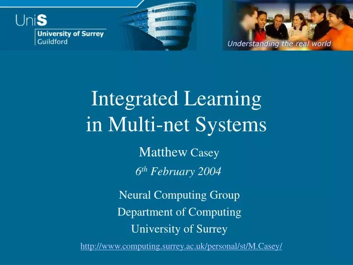 integrated learning in multi net systems
