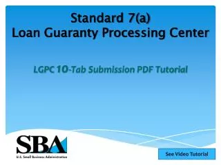 Standard 7(a) Loan Guaranty Processing Center