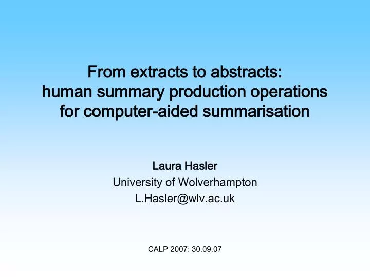 from extracts to abstracts human summary production operations for computer aided summarisation