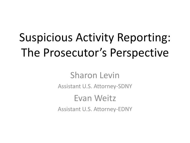 suspicious activity reporting the prosecutor s perspective