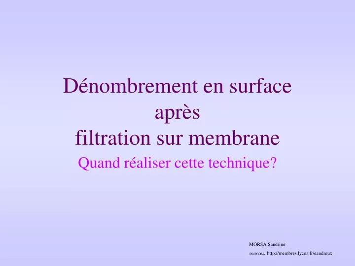 d nombrement en surface apr s filtration sur membrane