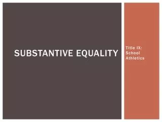 Substantive equality