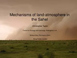 Mechanisms of land-atmosphere in the Sahel
