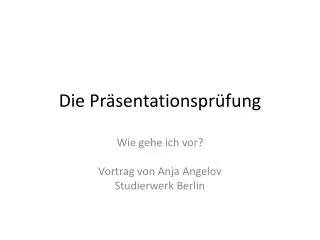die pr sentationspr fung