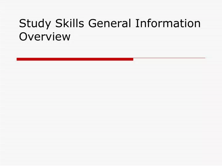 study skills general information overview