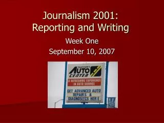 Journalism 2001: Reporting and Writing