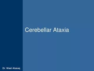 Cerebellar Ataxia
