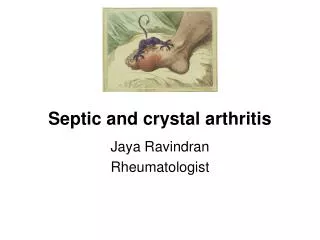 Septic and crystal arthritis