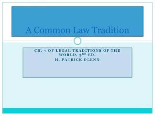A Common Law Tradition