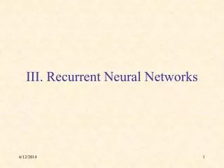 III. Recurrent Neural Networks