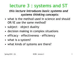 lecture 3 : systems and ST this lecture introduces basic systems and systems thinking concepts: